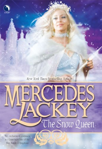 The Snow Queen (A Tale of the Five Hundred Kingdoms, 4)