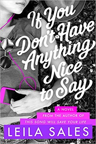 If You Don't Have Anything Nice to Say