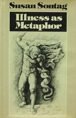 Illness As Metaphor