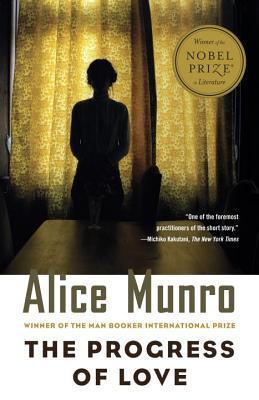 The Progress of Love: Ausgezeichnet: Man Booker International Prize, 2009, Ausgezeichnet: Nobel Prize, 2013 (Vintage International)
