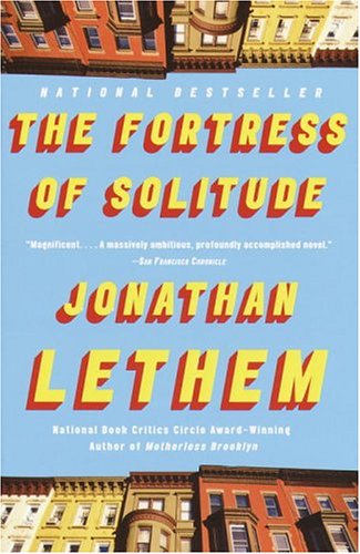The Fortress of Solitude (Vintage Contemporaries)