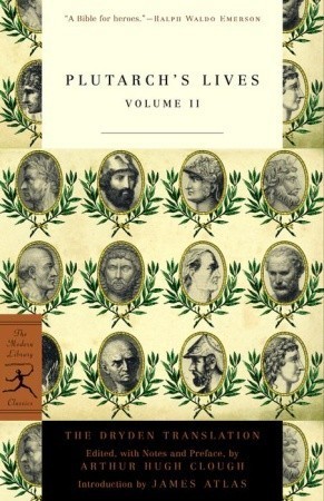 Plutarch's Lives, Volume 2: The Dryden Translation (Modern Library Classics, Band 2)