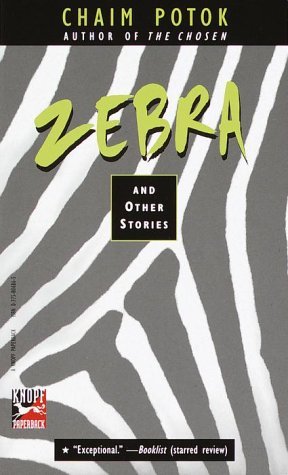 Zebra and Other Stories: Nominated with the 'Auf der Kinder- und Jugendbuchliste SR, WDR, Radio Bremen, Winter 2002'