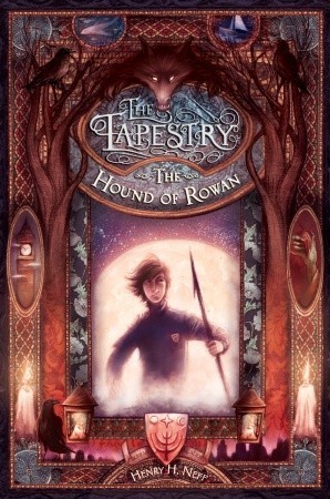 The Hound of Rowan (Tapestry, Band 1)