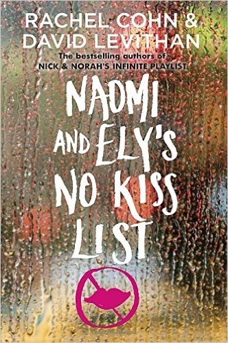 Naomi and Ely's No Kiss List: A novel