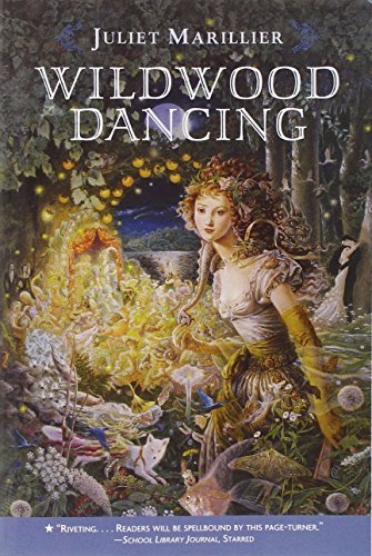 Wildwood Dancing (Wildwood Dancing Series, Band 1)
