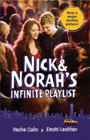 Nick & Norah's Infinite Playlist (Movie Tie-in Edition): Rachel Cohn