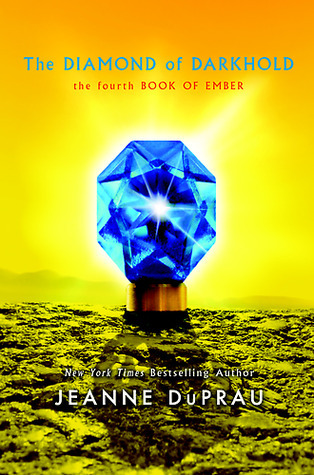 The Diamond of Darkhold: Book of Ember 4 (The City of Ember, Band 3)