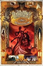 The Maelstrom: Book Four of The Tapestry