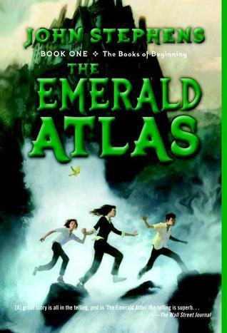 The Emerald Atlas: Ausgezeichnet: Kid's Indie Next List "Inspired Recommendations for Kids from Indie Booksellers", 2011 (Books of Beginning, Band 1)