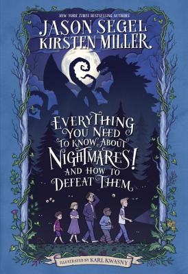 Everything You Need to Know About NIGHTMARES! and How to Defeat Them: The Nightmares! Handbook