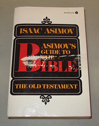 Asimov's Guide to the Bible: The Old Testament