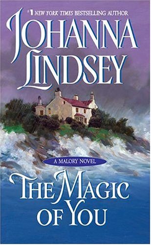 The Magic of You: A Malory Novel (Malory-Anderson Family, 4, Band 4)