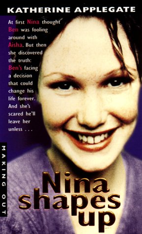 Nina Shapes Up (Making Out (Avon Paperback))