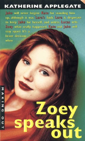 Zoey Speaks Out (Making Out, Band 18)