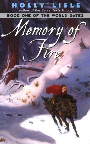 Memory of Fire: Book One of The World Gates