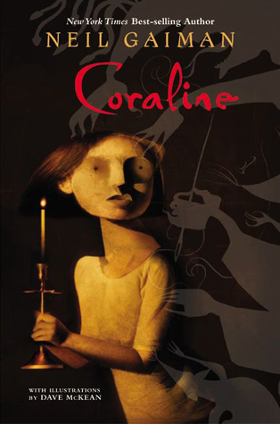 Coraline: ALA Best Fiction for Young Adults, ALA Notable Children's Book, ALA Popular Paperbacks for Young Adults, Amazon.com Editors' Pick, Book ... (Bram Stoker Award for Young Readers)