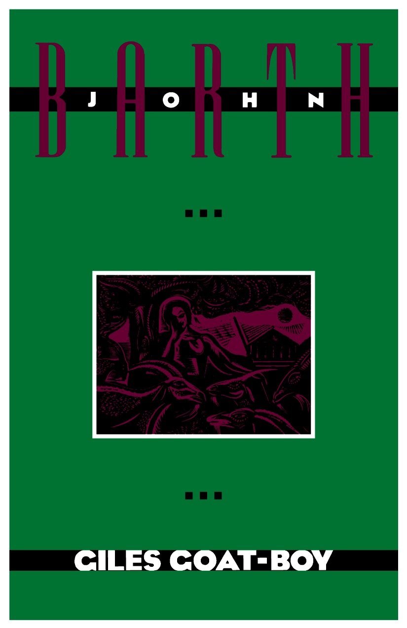 Giles Goat-Boy (The Anchor Literary Library)