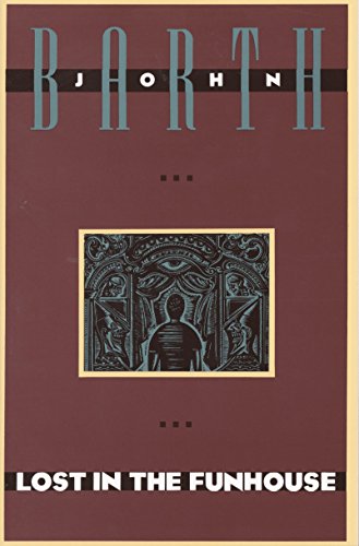 Lost in the Funhouse: Fiction for Print, Tape, Live Voice (The Anchor Literary Library)