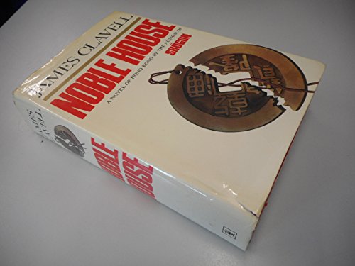 Noble House: A Novel of Contemporary Hong Kong