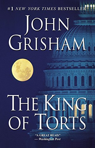 The King of Torts: A Novel