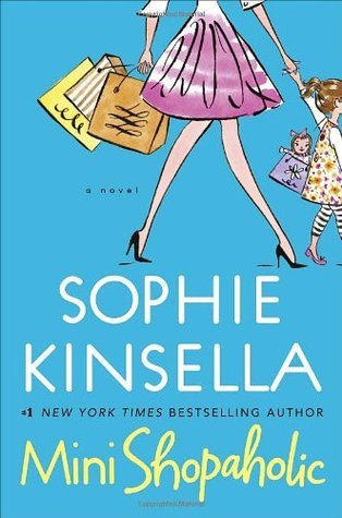 Mini Shopaholic: A Novel (Shopaholic Series, Band 6)