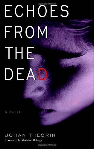 Echoes from the Dead (The Oland Quartet, Band 1)