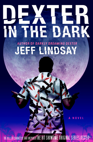 Dexter in the Dark (Dexter Series)