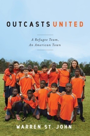 Outcasts United: A Refugee Team, an American Town