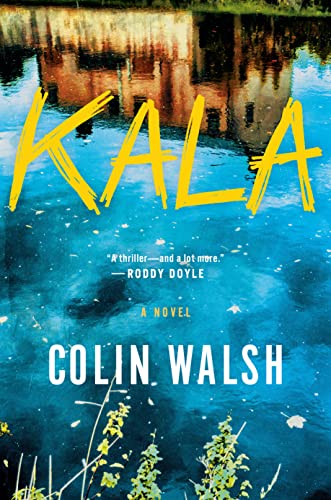 Kala: A Novel