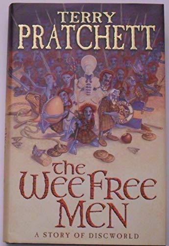 The Wee Free Men: (Discworld Novel 30): A Story of Discworld (Discworld Novels, Band 30)