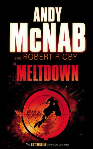 Meltdown (Boy Soldier, Band 4)