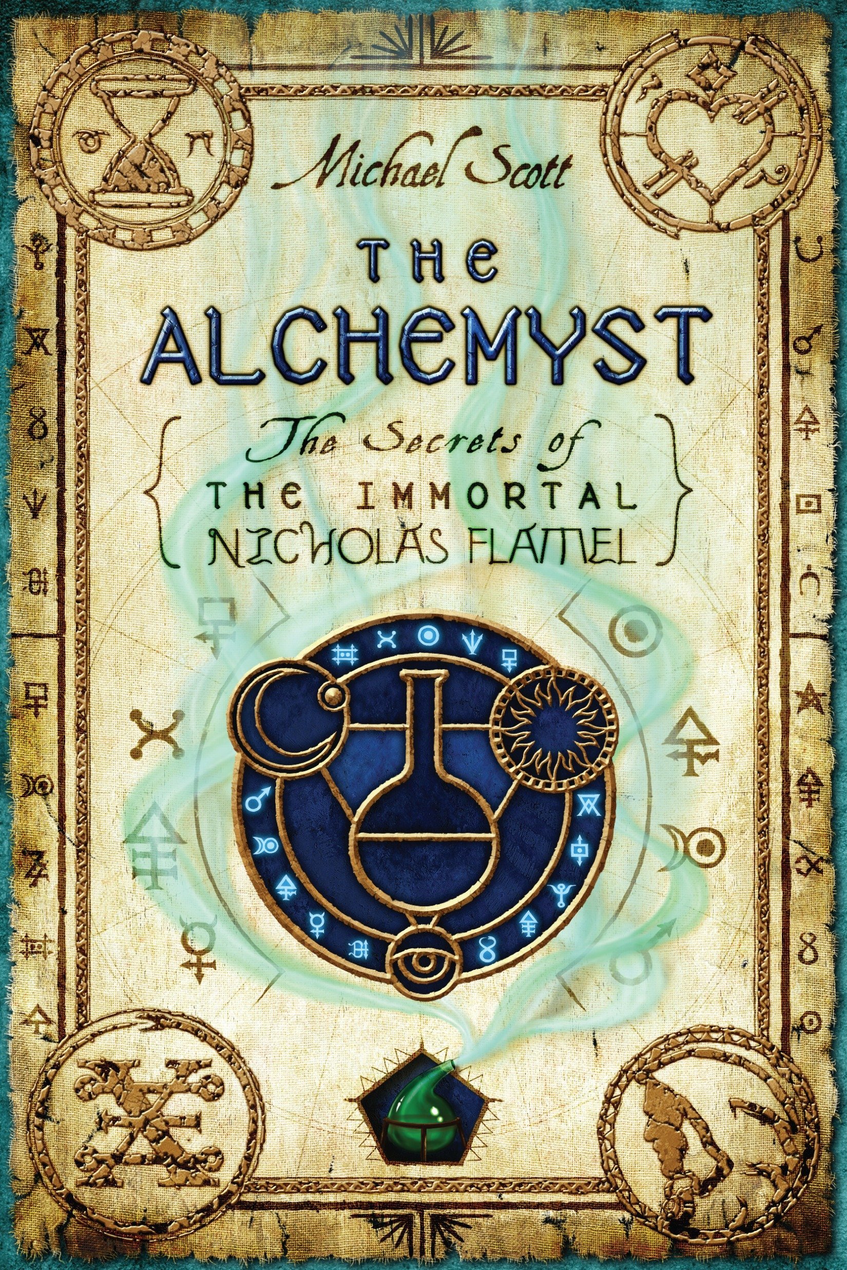 The Alchemyst (The Secrets of the Immortal Nicholas Flamel, Band 1)