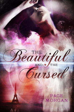 The Beautiful and the Cursed (The Dispossessed, Band 1)