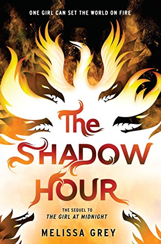 The Shadow Hour (THE GIRL AT MIDNIGHT, Band 2)