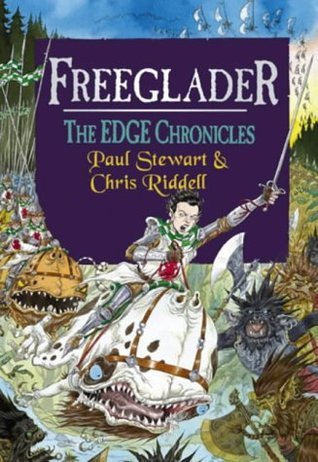 Edge Chronicles 7: Freeglader (The Edge Chronicles)