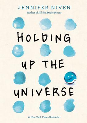 Holding Up the Universe: Jennifer Niven