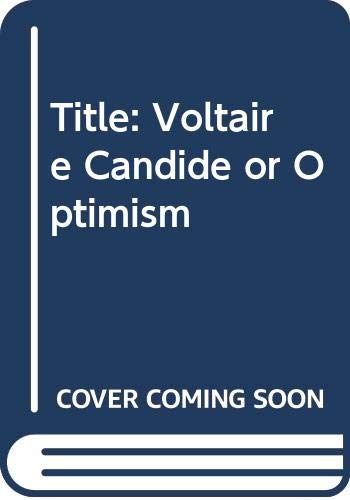 Candide or Optimism