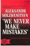 We Never Make Mistakes