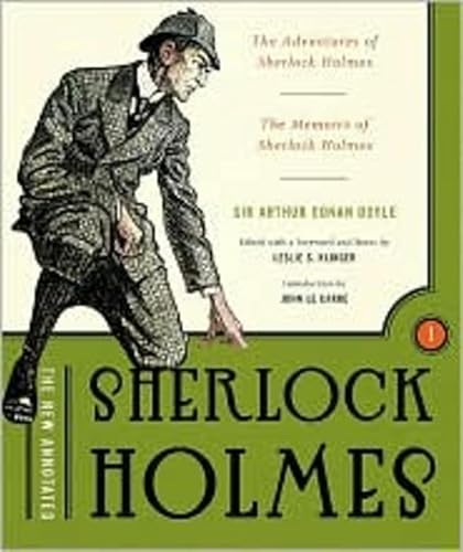 The New Annotated Sherlock Holmes: The Complete Short Stories: The Adventures of Sherlock Holmes and the Memoirs of Sherlock Holmes: The Adventures of ... Sherlock Holmes (The Annotated Books, Band 0)