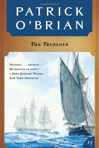 The Truelove (Aubrey Maturin Series)