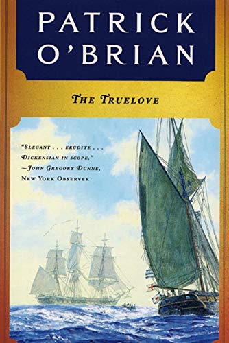 The Truelove (Aubrey Maturin Series)