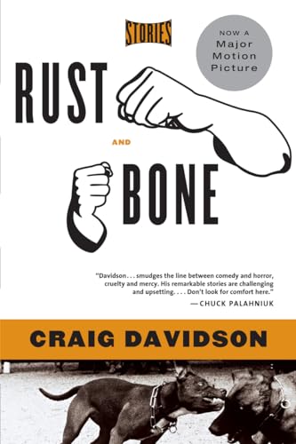 Rust and Bone: Stories