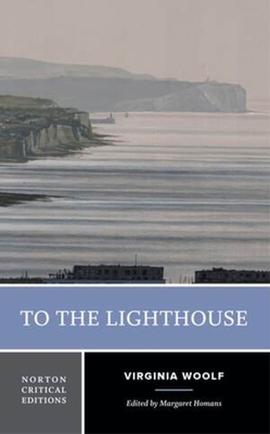 To the Lighthouse: A Norton Critical Edition (Norton Critical Editions, Band 0)
