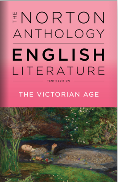 The Norton Anthology of English Literature. Volume E: The Voctorian Age