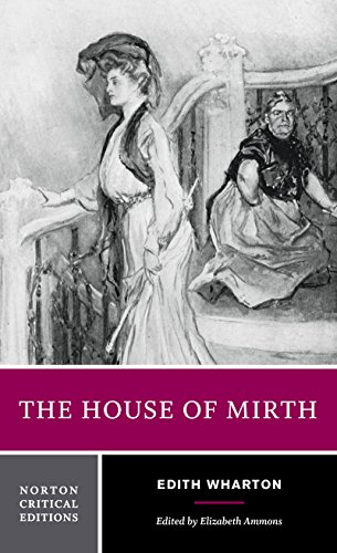 Wharton, E: House of Mirth (Norton Critical Editions)