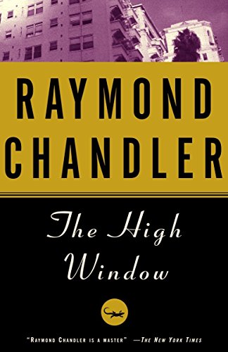 The High Window (A Philip Marlowe Novel, Band 3)