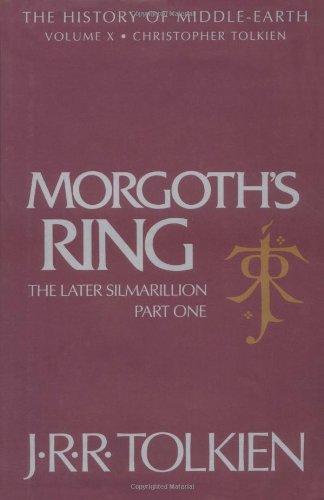 Morgoth's Ring: The Later Silmarillion, Part One : The Legends of Aman