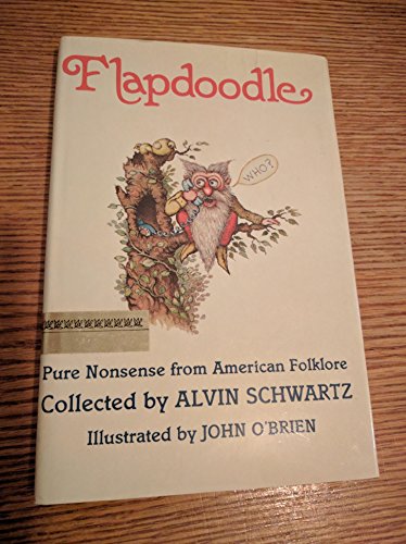 Flapdoodle, Pure Nonsense from American Folklore