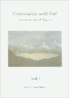 Conversations with God: An Uncommon Dialogue, Book 1 (Conversations with God Series, Band 1)